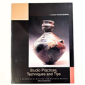 Studio Practices, Techniques and Tips: A Collection of Articles from Ceramics Monthly by Anderson Turner (Editor)