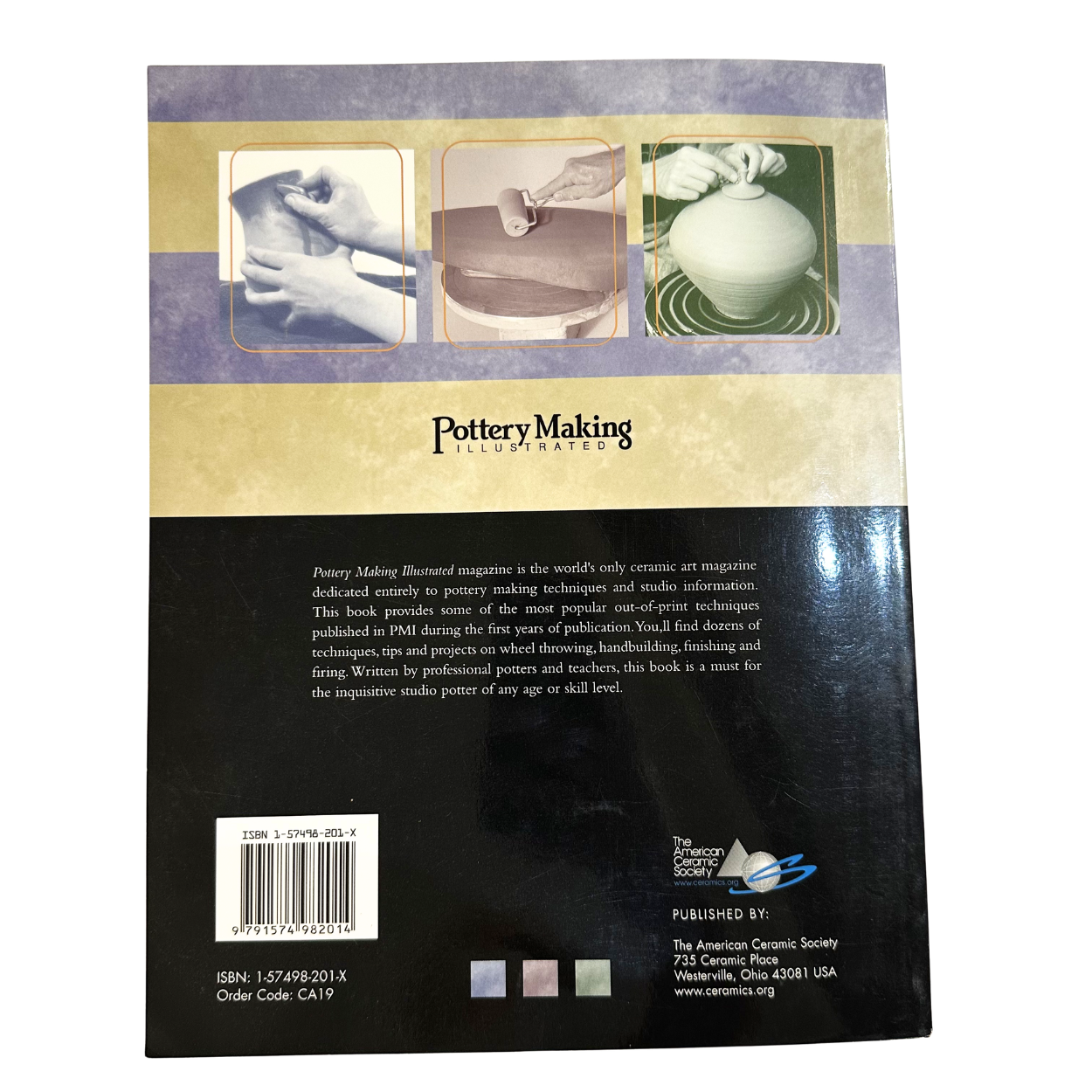 Pottery Making Techniques: A Pottery Making Illustrated Handbook by Anderson Turner (Editor)